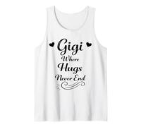 Gigi Where Hugs Never End - Grandma Famille fière et aimante Débardeur