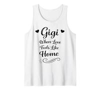 Gigi Where Love Feel Like Home - Proud Loving Family Grandma Débardeur