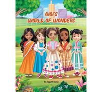 Gigi's World Of Wonders: Exploring Culture, Diversity, Cuisine, And Clothes