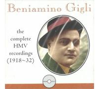Gigli, Beniamino - Complete Hmv Recordings 1918-32