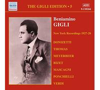 The Gigli Edition Vol. 5 : Chansons Et Airs D'opéras De Bizet, Ponchielli, Meyerbeer - Enregistrements De 1927 À 1928