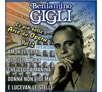 Gigli Beniamino - Le Piu Belle Arie Da Opera Vol. 2 [Import]
