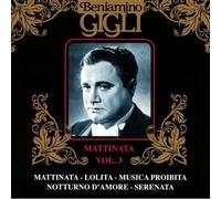 Gigli Beniamino - Mattinata-Vol. 3 [Import]
