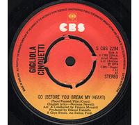Gigliola Cinquetti - GIGLIOLA CINQUETTI Go (Before You Break My Heart) 7"