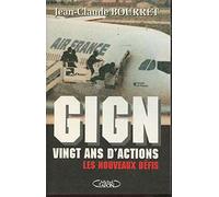 GIGN, vingt ans d'action: 1974-1994