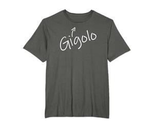Gigolo T-shirt humoristique pour adulte T-Shirt