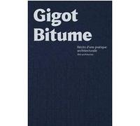 Gigot bitume Jean-Philippe Hugron (Auteur), Mathilde Cornu (Auteur)