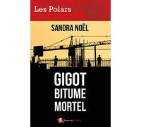 Gigot bitume mortel