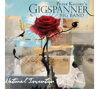 Gigspanner Big Band - Natural Invention [Import]