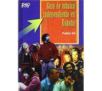 Gil Cuevas, P: Guía De Música Independiente En España