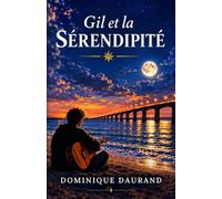 Gil et la Sérendipité