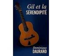 Gil et la Sérendipité
