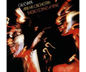 Gil Evans & His Orchestra - There Comes A Time