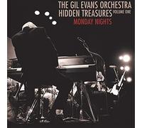 Gil Evans Orchestra - Hidden Treasures Volumeone: Monday Night