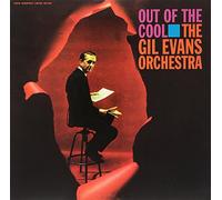 Gil Evans Orchestra - Out of The Cool [Import]