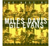 Gil Evans - The Best Of Miles Davis & Gil Evans
