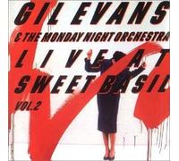 Gil Evans & The Monday Night Orchestra - Live At Sweet Basil Vol.2