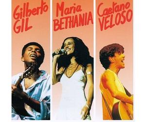 Gil, Giberto - Gilberto Gil & Maria Bethania & Caetano Veleso