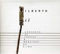 GIL,GILBERTO - Concerto de Cordas & Maquinas de Ritmo