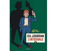 Gil Jourdan - L'Intégrale - Tome 2 - Gil Jourdan - L'Intégrale - tome 2 Intégrale Tome 2 - Maurice Tillieux - Dupuis - cartonné - Bande dessinée