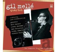 Gil Mellé Quartet - Complete Prestige Recordings 1956 - 1957