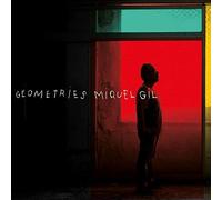 Gil,Miquel - Geometries [Import]