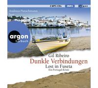 Gil Ribeiro Dunkle Verbindungen: Lost in Fuseta. Ein Portugal-Krimi (CD)