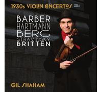 Gil Shaham, Violon : Concertos pour Violon des Années 1930 (Volume 1)