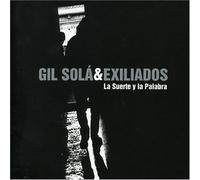 Gil Sola, Federico - La Suerte Y La Palabra