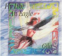 Gila - Fly Like an Eagle [Import]