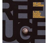 Gilad Atzmon & Orient - Refuge