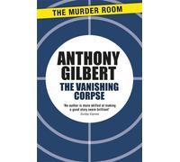 Gilbert, A: The Vanishing Corpse