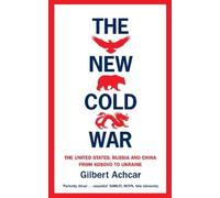 Gilbert Achcar The New Cold War (Poche)