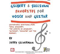 Gilbert And Sullivan Favorites For Voice & Guitar / Recueil