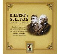Gilbert and Sullivan - Gilbert & Sullivan Orchestral Selections
