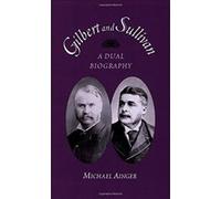 Gilbert and Sullivan Michael Ainger (Auteur)