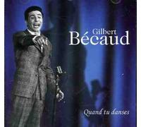 Gilbert Becaud - Becaud-Quand tu Danses [Import]