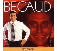 Gilbert Bécaud - Becaulogie, volume 1 : Mes Mains
