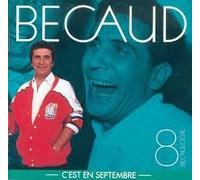 Gilbert Bécaud - Becaulogie, volume 8 : C'Est En Septembre