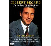 Gilbert Bécaud : Je Reviens Te Chercher - 28 Chansons