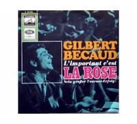 Gilbert Becaud - L'Important C'Est La Rose [Vinyl record Single 7"] [Schallplatte]