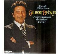Gilbert Bécaud - Überall Blühen Rosen - Seine Schönsten Deutschen Lieder [Vinyl LP]