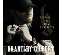 Brantley Gilbert – Read Me My Rights – CD – Universal Music Group