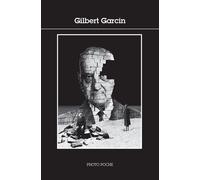 Gilbert Garcin - Gilbert Garcin - Centre National De La Photographie - Poche - Monographie