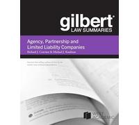 Gilbert Law Summary on Agency, Partnership and LLCs (Gilbert Law Summaries)