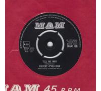 GILBERT O'SULLIVAN - TELL ME WHY - 7 inch vinyl / 45