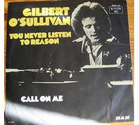 Gilbert O'Sullivan - You never listen to reason / Vinyl single [Vinyl-Single 7'']