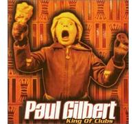 Gilbert, Paul - King of Clubs