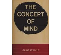 Gilbert Ryle The Concept of Mind (Poche)