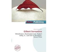 Gilbert Sorrentino: Metafiction, Postmodernism, Hubert Selby, Jr., Last Exit to Brooklyn, Grove Press